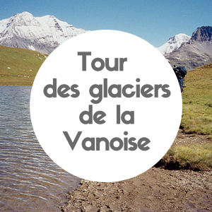 Tour des glaciers de la Vanoise