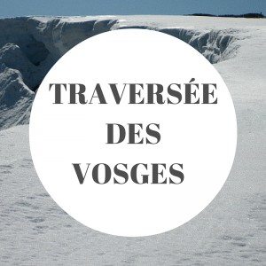 traversée des vosges